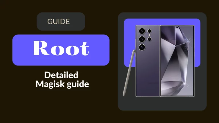 Root Galaxy S24 Ultra With Magisk