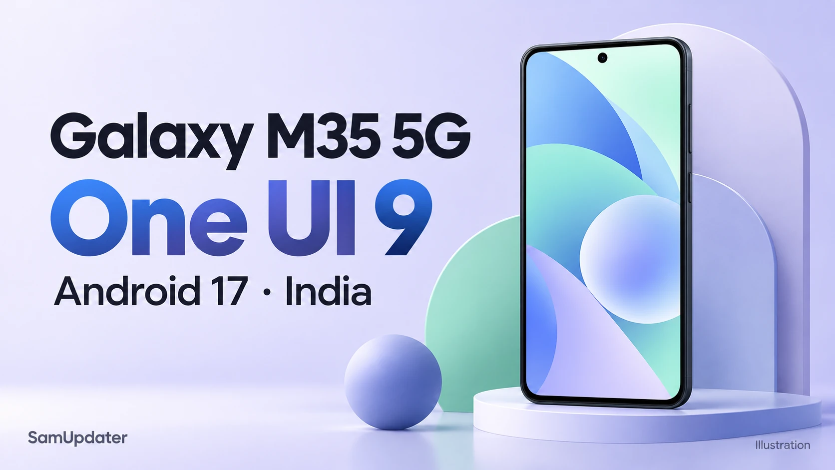 Galaxy M35 One UI 9 Update Starts in India With Android 17