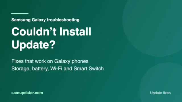 Graphic for fixing the Couldn’t install update error on a Samsung Galaxy phone